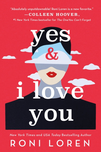 Book cover of: Yes & I Love You. By: Roni Loren
