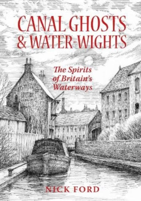 Book cover of: Canal Ghosts & Water-Wights
