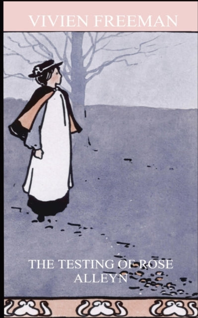 Book cover of: Testing of Rose Alleyn