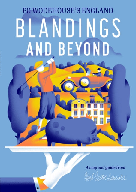 Book cover of: Blandings and Beyond: PG Wodehouse's England