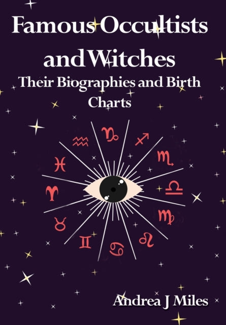 Book cover of: Famous Occultists and Witches. By: Andrea J. Miles