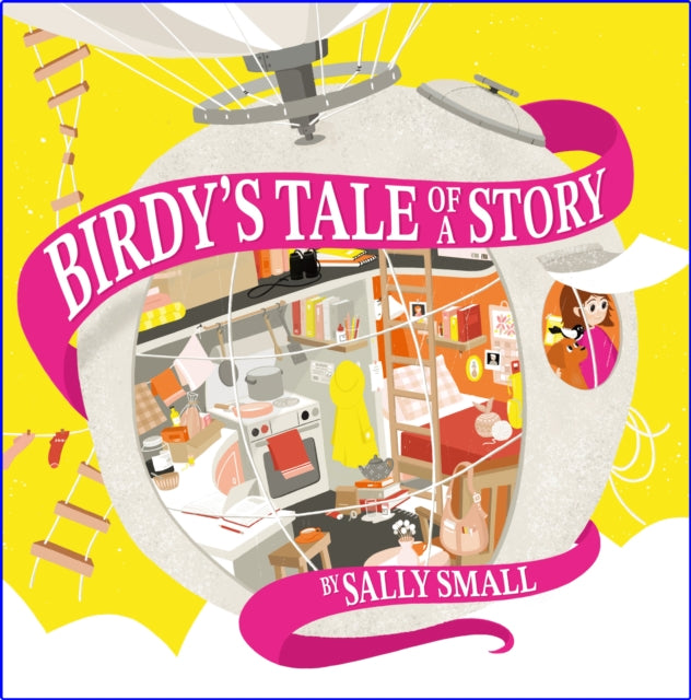 Book cover of: Birdy's Tale of a Story. By: Sally Small