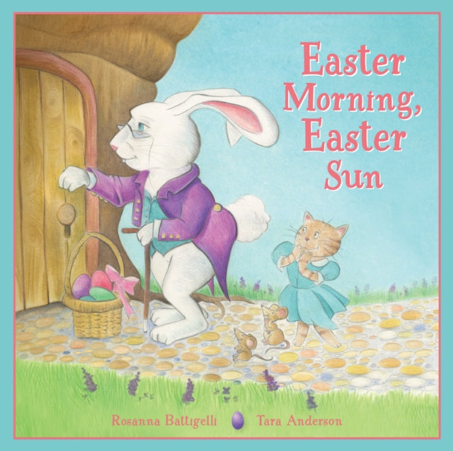Book cover of: Easter Morning, Easter Sun. By: Rosanna Battigelli