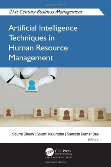 Book cover of: Artificial Intelligence Techniques in Human Resource Management. By: Arvind K. Birdie