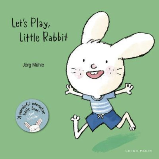 Book cover of: Let's Play, Little Rabbit. By: Jorg Muhle