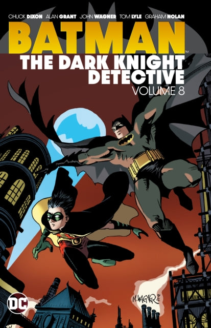 Book cover of: Batman: The Dark Knight Detective Vol. 8. By: Chuck Dixon