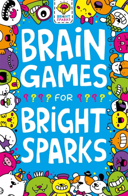 Book cover of: Brain Games for Bright Sparks. By: Gareth Moore