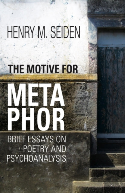 Book cover of: Motive for Metaphor. By: Henry M. Seiden