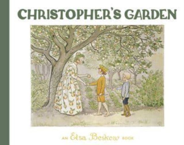Book cover of: Christopher's Garden. By: Elsa Beskow