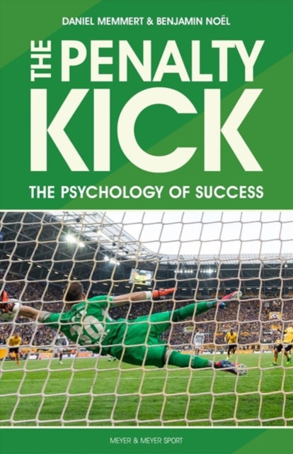 Book cover of: Penalty Kick. By: Daniel Memmert