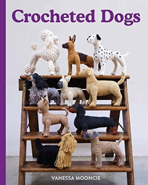 Book cover of: Crocheted Dogs. By: Vanessa Mooncie