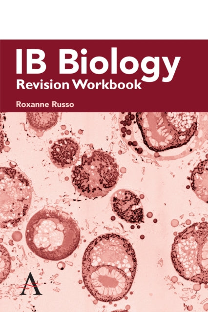 Book cover of: IB Biology Revision Workbook. By: Roxanne Russo