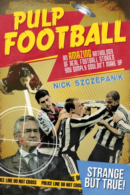 Book cover of: Pulp Football. By: Szczepanik Nick