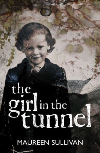 Book cover of: Girl in the Tunnel. By: Maureen Sullivan