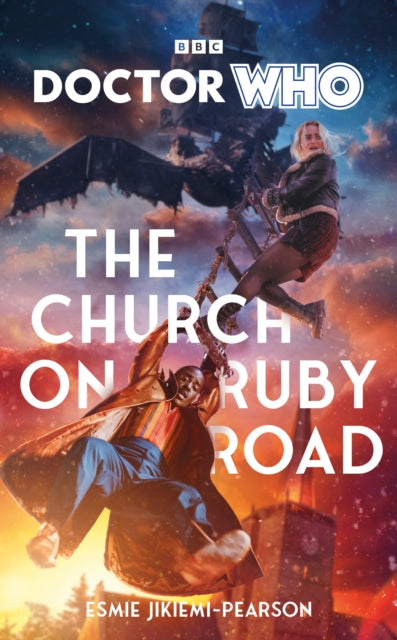 Book cover of: Doctor Who: The Church on Ruby Road (Target Collection). By: Esmie Jikiemi-Pearson