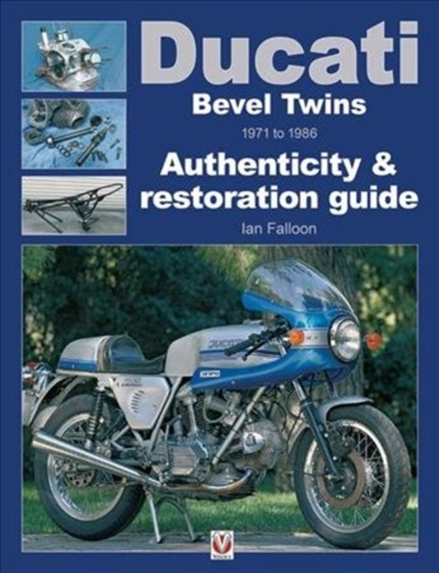 Book cover of: Ducati Bevel Twins 1971 to 1986. By: Ian Falloon