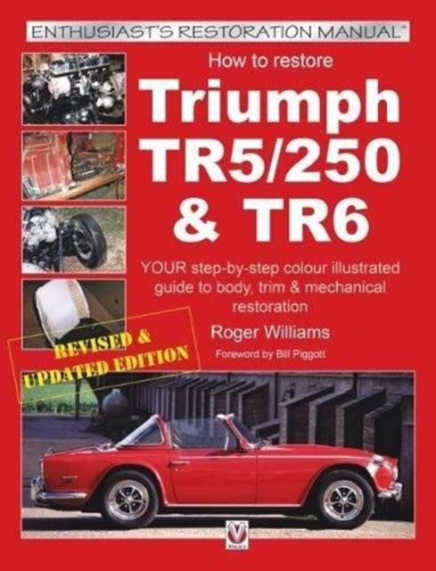 Book cover of: How to Restore Triumph Tr5, Tr250 & Tr6. By: Roger Williams - undifferentiated