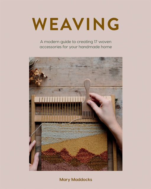 Book cover of: Weaving. By: Mary Maddocks