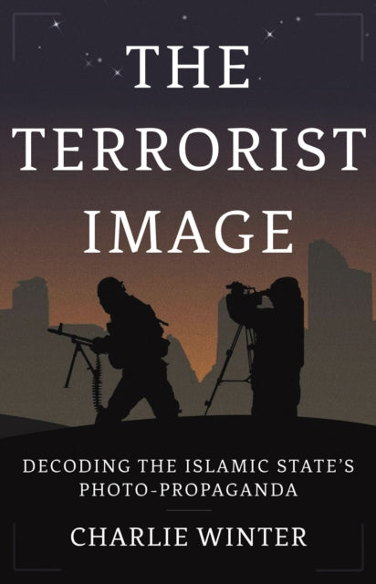 Book cover of: Terrorist Image. By: Charlie Winter