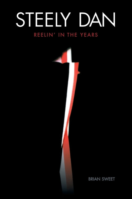 Book cover of: Steely Dan. By: Brian Sweet