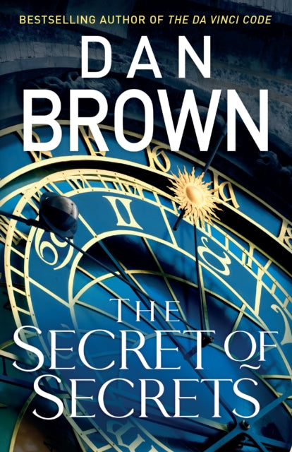 Secret of Secrets, (Robert Langdon Book 6) 9781787634558 Dan Brown