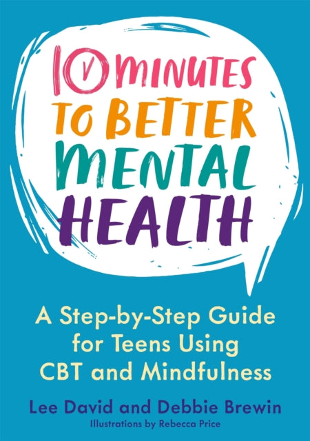 Book cover of: 10 Minutes to Better Mental Health. By: Katie Conibear