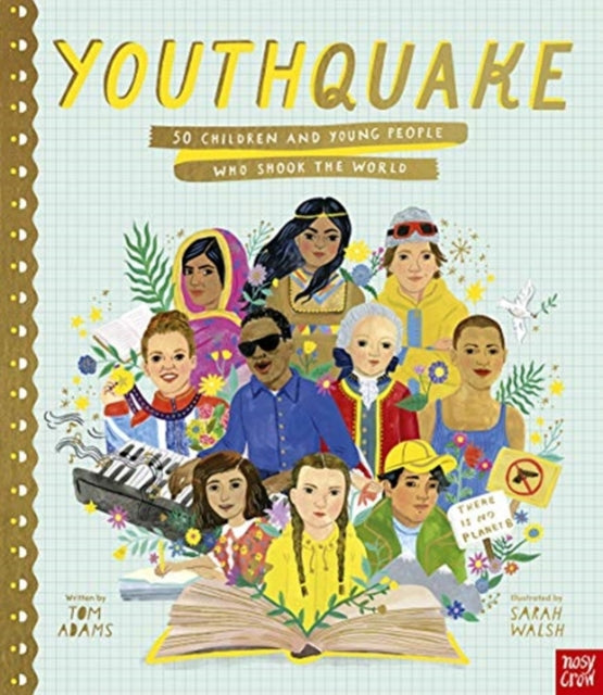 Book cover of: YouthQuake: 50 Children and Young People Who Shook the World