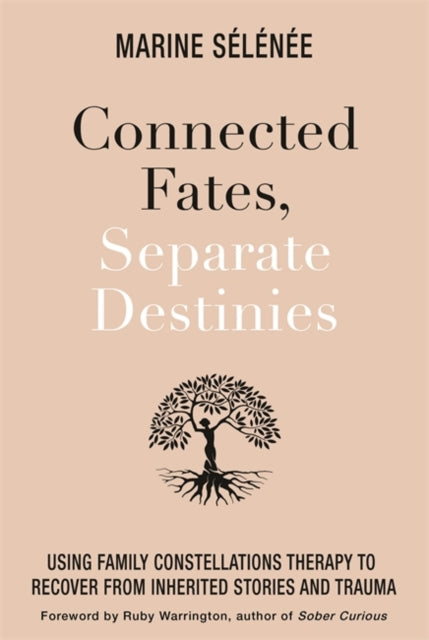 Book cover of: Connected Fates, Separate Destinies. By: Marine Selenee Kiesel
