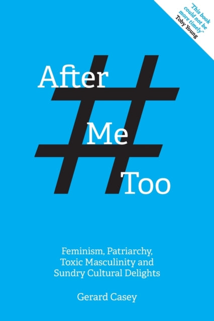 Book cover of: After #MeToo. By: Gerard Casey