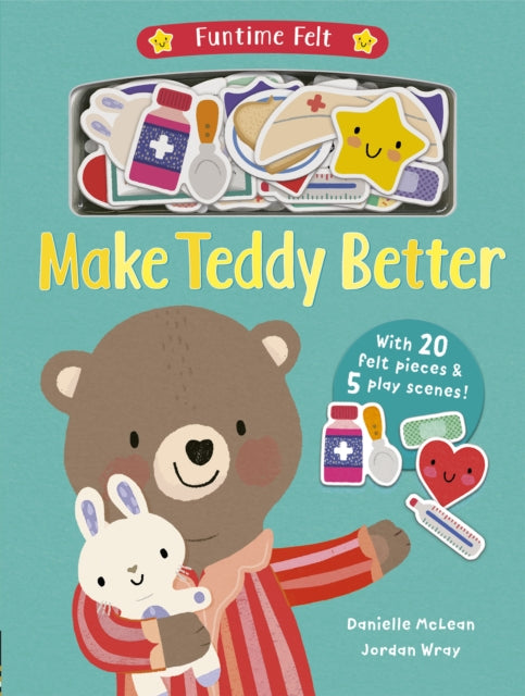 Book cover of: Make Teddy Better. By: Danielle McLean