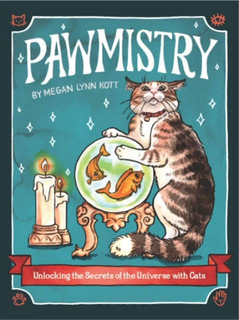 Book cover of: Pawmistry. By: Megan Lynn Kott