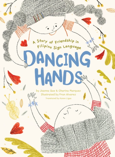 Book cover of: Dancing Hands. By: Joanna Que