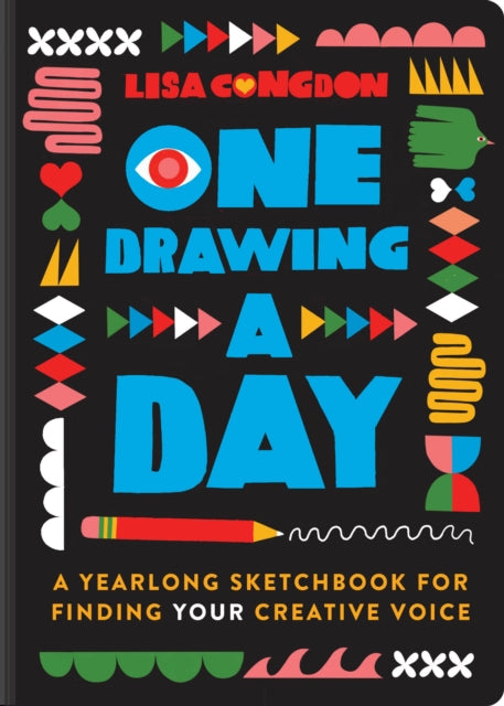 Book cover of: One Drawing A Day. By: Lisa Congdon