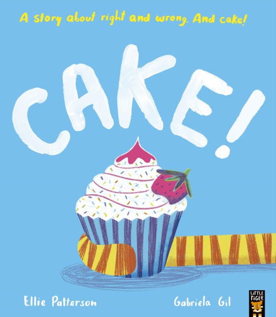 Book cover of: Cake!. By: Ellie Patterson