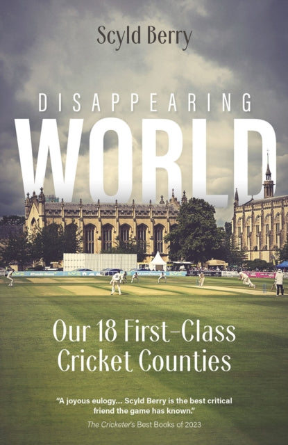 Book cover of: Disappearing World. By: Scyld Berry