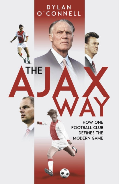 Book cover of: Ajax Way. By: Dylan O'Connell