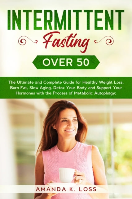 Book cover of: Intermittent Fasting Over 50