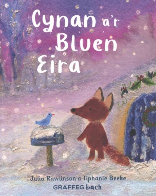 Book cover of: Cynan a’r Bluen Eira. By: Julia Rawlinson