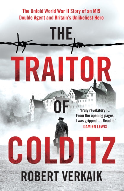 Book cover of: Traitor of Colditz. By: Robert Verkaik