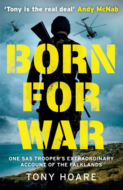 Book cover of: Born For War. By: Tony Hoare
