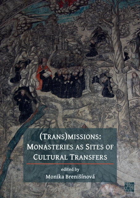 Book cover of: (Trans)Missions. By: Monika Brenisínová