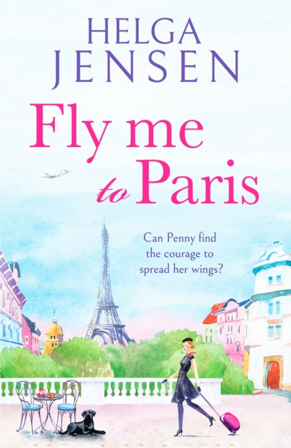 Book cover of: Fly Me to Paris