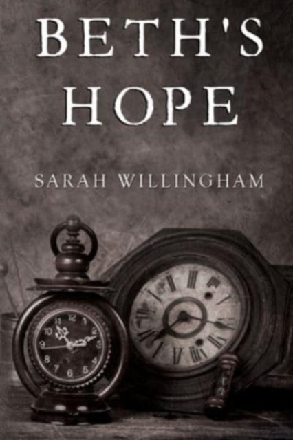 Book cover of: Beth's Hope. By: Sarah Willingham