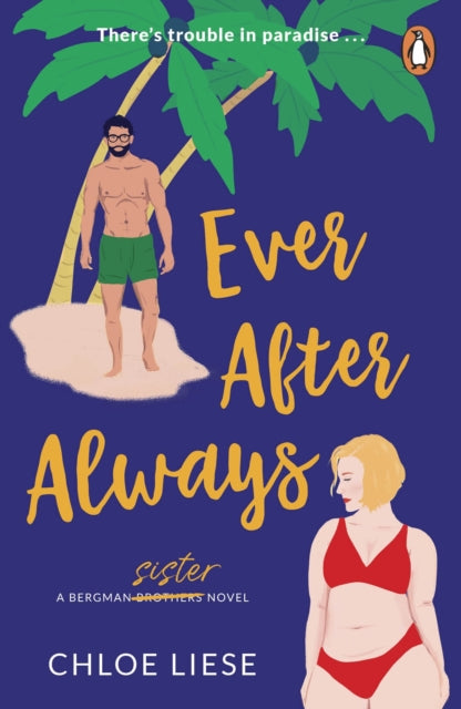 Book cover of: Ever After Always. By: Chloe Liese