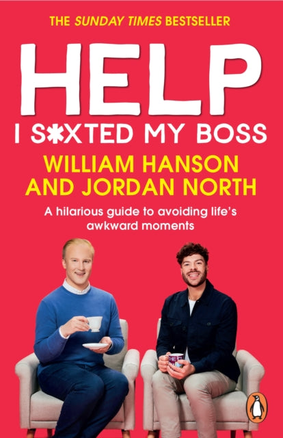 Book cover of: Help I S*xted My Boss. By: William Hanson