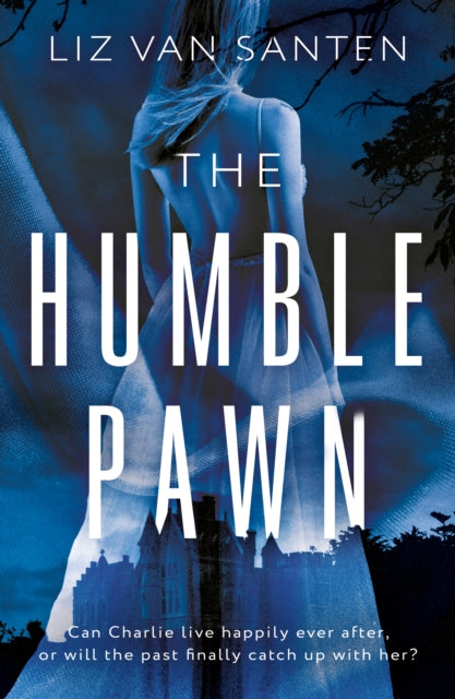 Book cover of: Humble Pawn. By: Liz van Santen