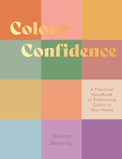 Book cover of: Colour Confidence. By: Jessica Sowerby