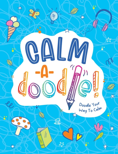 Book cover of: Calm-a-Doodle. By: Summersdale Publishers