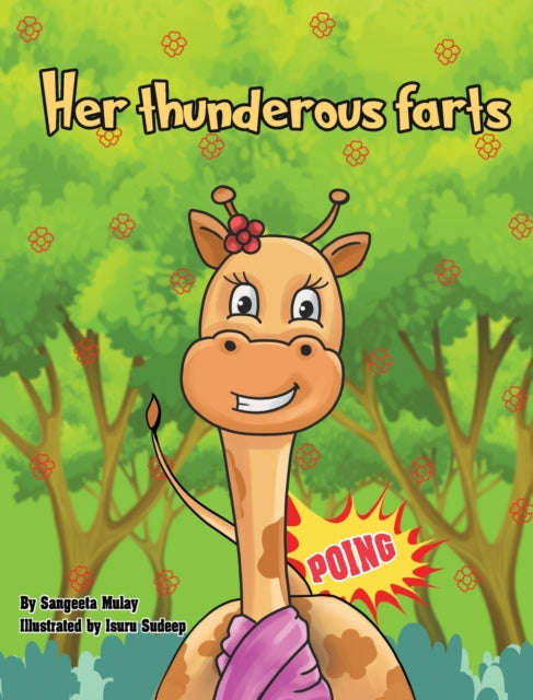 Book cover of: Her thunderous farts. By: Sangeeta Mulay
