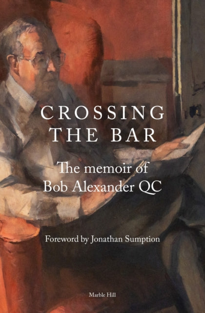 Book cover of: CROSSING THE BAR. By: Alexander Bob